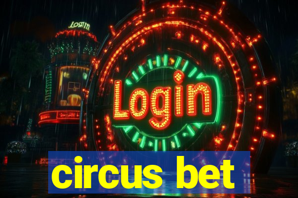 circus bet